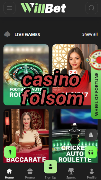 Casino Folsom - Top California Casino-4x4casino.ydblkf.net