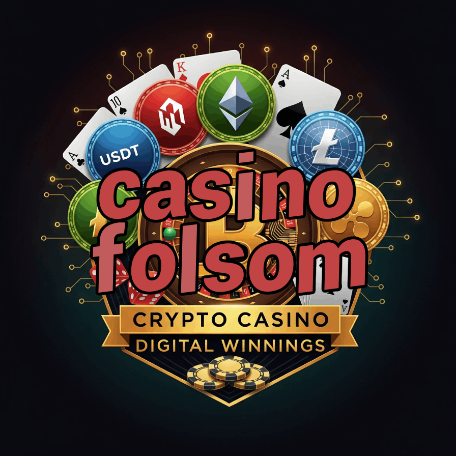 Casino Folsom - Top California Casino
